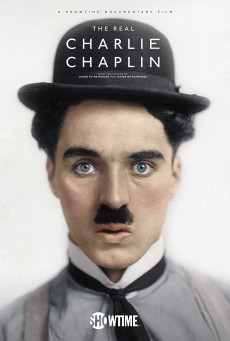 The Real Charlie Chaplin (2021) ตัวตนที่แท้จริงของชาร์ลี แชปลิน