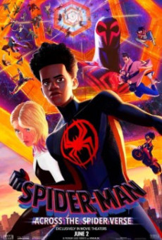 SPIDER-MAN: ACROSS THE SPIDER-VERSE (2023) สไปเดอร์-แมน: ผงาดข้ามจักรวาลแมงมุม